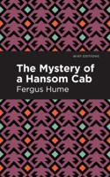 Mystery of a Hansom Cab: A Story of One Forgotten