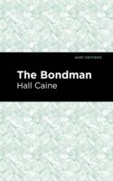 Bondman: A New Saga