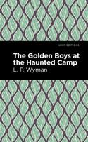 Golden Boys at the Haunted Camp