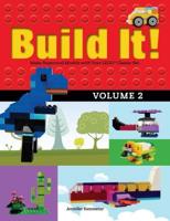 Build It! Volume 2: Make Supercool Models with Your Lego Classic Set