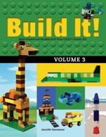 Build It! Volume 3: Make Supercool Models with Your Lego Classic Set