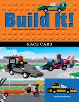 Build It! Race Cars: Make Supercool Models with Your Favorite Legoa Parts