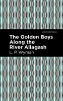 Golden Boys Along the River Allagash