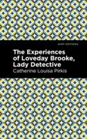 Experience of Loveday Brooke, Lady Detective