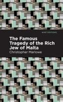 Famous Tragedy of the Rich Jew of Malta