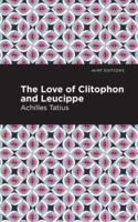 Love of Clitophon and Leucippe
