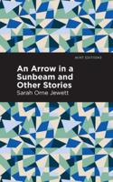 Arrow in a Sunbeam