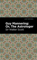 Guy Mannering, or, The Astrologer