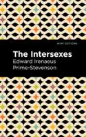 Intersexes:: A History of Similisexualism as a Problem in Social Life