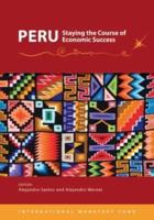 Peru, Staying the Course of Economic Success