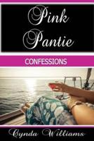 Pink Pantie Confessions