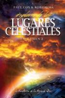Explorando los Lugares Celestiales - Volumen 2: La Revelación de los Hijos de Dios