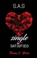 S.A.S. - Single and Satisfied