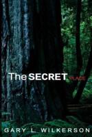 The SECRET Place