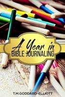 A Year in Bible Journaling