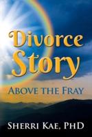 Divorce Story Above the Fray