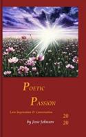 Poetic Passion, Love Inspiration and Conversation