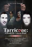 Tarricone: A Death on Canyon Road: Seven Children Ask, Where is Dad? Had Evil Incarnate Paused In the Summit Area Of Puyallup And Then Moved On?