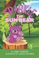Sparkle the Sun Bear: (Pre-reader)