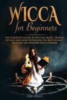 WICCA FOR BEGINNERS