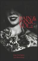 Pain & Panic: Volume 2