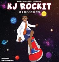 KJ ROCKIT it's cool to be you