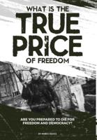 What Is the True Price of Freedom