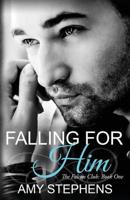 Falling for Him