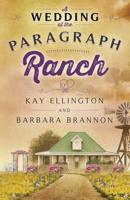 Wedding at the Paragraph Ranch