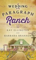 Wedding at the Paragraph Ranch