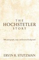 The Hochstetler Story