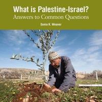 What is Palestine-Israel: revised edition: Answers to Common Questions