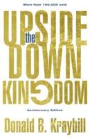 The Upside-Down Kingdom, Hardcover: Anniversary Edition