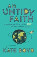 An Untidy Faith