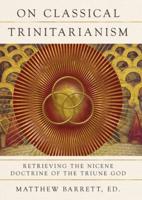 On Classical Trinitarianism