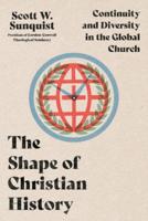 The Shape of Christian History