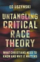 Untangling Critical Race Theory