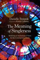 The Meaning of Singleness