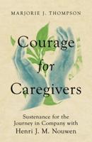 Courage for Caregivers