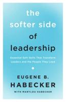 The Softer Side of Leadership