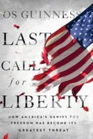 Last Call for Liberty