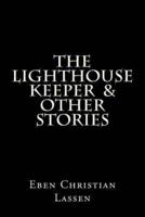 The Lighthouse Keeper & Other Stories