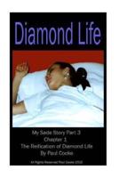 Diamond Life - Chapter 1 - The Reification of Diamond Life