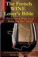The French Wine Lover's Bible