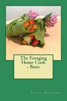 The Foraging Home Cook - Basic