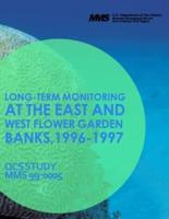 Long-Term Monitoring at the East and West Flower Garden Banks, 1996-1997