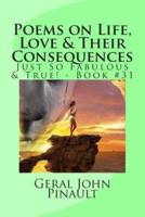 Poems on Life, Love & Their Consequences