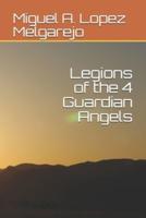 Legions of the 4 Guardian Angels