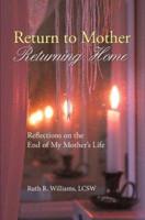 Return to Mother, Returning Home