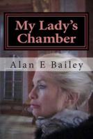 My Lady's Chamber